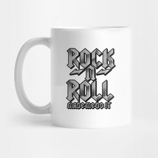 'Rock n Roll Made Me Do It' Cool Rock n Roll Gift Mug